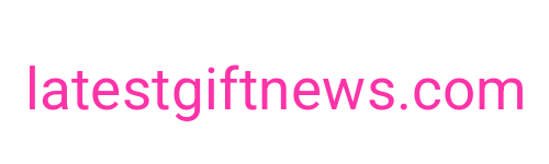 Latest Gift News